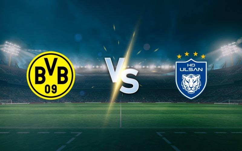 Borussia Dortmund vs Ulsan HD prediction, preview, line-ups and odds for match on June 25, 2025